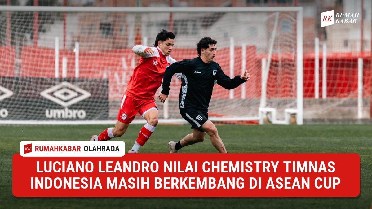 Ilustrasi: Luciano Leandro Nilai Chemistry Timnas Indonesia Masih Berkembang di ASEAN Cup