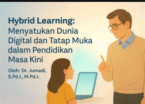 Sekolah Negeri Terapkan Sistem Belajar Hybrid Guru dan Siswa Sambut Positif